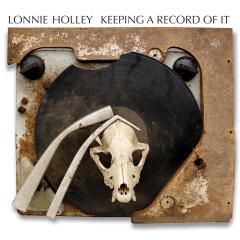 Lonnie Holley's "Keeping a Record of It" Best Music of 2013 - The Washington Post